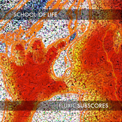 cover-album-fluxic-subscores-school-of-life-1280x1280